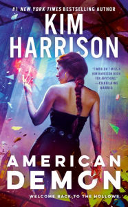 Title: American Demon (Hollows Series #14), Author: Kim Harrison