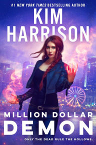 Title: Million Dollar Demon (Hollows Series #15), Author: Kim Harrison