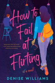 Free direct download audio books How to Fail at Flirting by Denise Williams