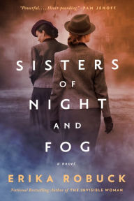 Best ebook forums download ebooks Sisters of Night and Fog 9780593102169 by Erika Robuck English version