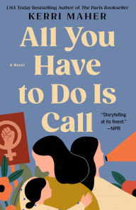 Title: All You Have to Do Is Call, Author: Kerri Maher