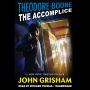 The Accomplice (Theodore Boone Series #7)