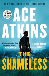 Title: The Shameless (Quinn Colson Series #9), Author: Ace Atkins