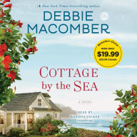 Title: Cottage by the Sea: A Novel, Author: Debbie Macomber