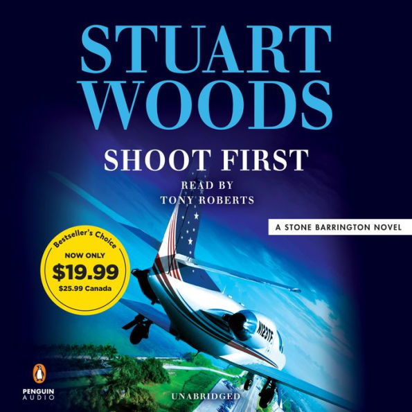 Shoot First (Stone Barrington Series #45)