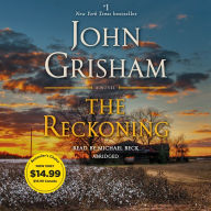 Title: The Reckoning: A Novel, Author: John Grisham