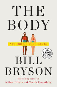 Title: The Body: A Guide for Occupants, Author: Bill Bryson