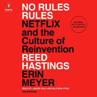 Title: No Rules Rules: Netflix and the Culture of Reinvention, Author: Reed Hastings