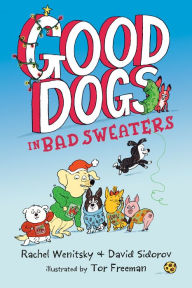 Ebook for dbms by korth free download Good Dogs in Bad Sweaters by Rachel Wenitsky, David Sidorov, Tor Freeman 9780593108529  (English literature)