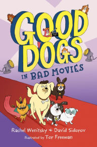 Title: Good Dogs in Bad Movies, Author: Rachel Wenitsky