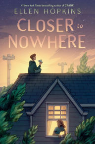 Public domain audio books download Closer to Nowhere 9780593108611 in English by Ellen Hopkins PDB MOBI RTF