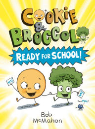 Free download of audio book Cookie & Broccoli: Ready for School! in English by Bob McMahon