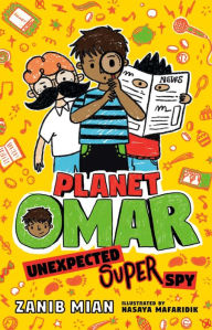 Title: Unexpected Super Spy (Planet Omar Series #2), Author: Zanib Mian