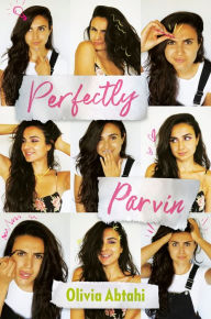 Title: Perfectly Parvin, Author: Olivia Abtahi
