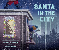 Title: Santa in the City, Author: Tiffany D. Jackson