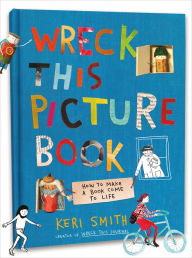 Title: Wreck This Picture Book, Author: Keri Smith