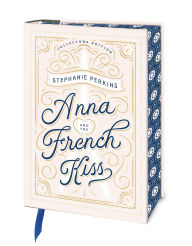 Title: Anna and the French Kiss Collector's Edition, Author: Stephanie Perkins