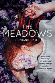 Title: The Meadows, Author: Stephanie Oakes