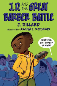 Title: J.D. and the Great Barber Battle, Author: J. Dillard