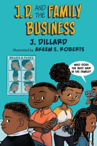 Title: J.D. and the Family Business, Author: J. Dillard