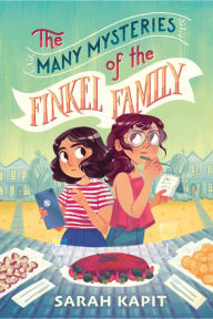 Title: The Many Mysteries of the Finkel Family, Author: Sarah Kapit