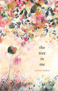 Title: The Tree in Me, Author: Corinna Luyken