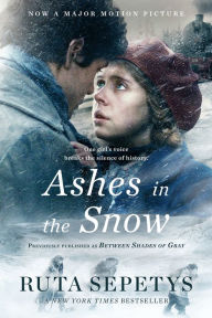 Title: Ashes in the Snow (Movie Tie-In), Author: Ruta Sepetys