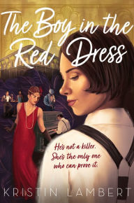 Title: The Boy in the Red Dress, Author: Kristin Lambert