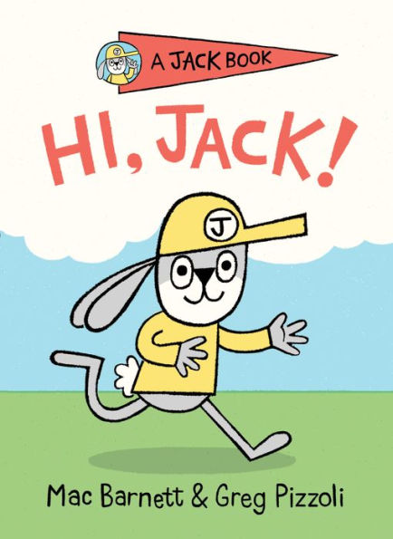 Hi, Jack! (Jack Book Series #1)