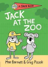 Title: Jack at the Zoo (Jack Book Series #5), Author: Mac Barnett