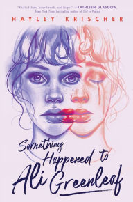 Ebook inglese download gratis Something Happened to Ali Greenleaf English version by Hayley Krischer