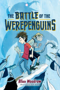 Title: The Battle of the Werepenguins, Author: Allan Woodrow