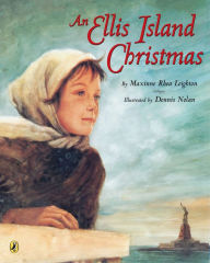 Title: An Ellis Island Christmas, Author: Maxinne Rhea Leighton