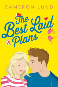 Download pdf books online The Best Laid Plans by Cameron Lund