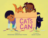 Title: Cats Can, Author: Roseanne Greenfield Thong