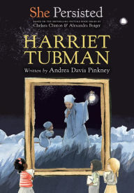 Title: She Persisted: Harriet Tubman, Author: Andrea Davis Pinkney