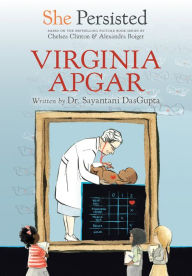 Download free online audio books She Persisted: Virginia Apgar by Sayantani DasGupta, Chelsea Clinton, Alexandra Boiger, Gillian Flint