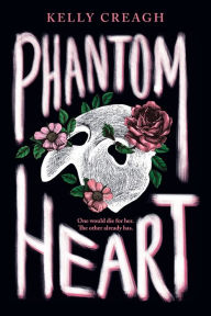 Title: Phantom Heart, Author: Kelly Creagh