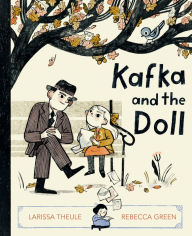 Books downloadable online Kafka and the Doll in English by Larissa Theule, Rebecca Green CHM 9780593116326