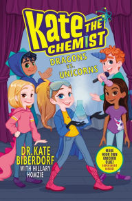 Title: Dragons vs. Unicorns (Kate the Chemist Series), Author: Kate Biberdorf