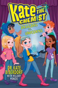 Title: Dragons vs. Unicorns (Kate the Chemist Series), Author: Kate Biberdorf