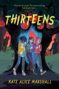 Title: Thirteens, Author: Kate Alice Marshall