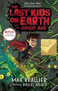 Ebook in txt format free download The Last Kids on Earth and the Midnight Blade by Max Brallier, Douglas Holgate 9780593117095 (English Edition) 