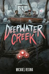 Alternative view 1 of Deepwater Creek: A Graphic Novel