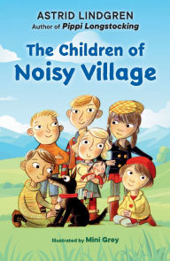 Title: The Children of Noisy Village, Author: Astrid Lindgren