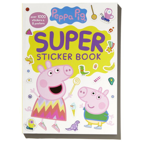Peppa Pig Super Sticker Book: Over 1000 Stickers & 8 Posters