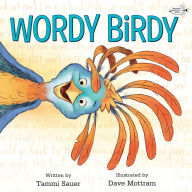 Title: Wordy Birdy, Author: Tammi Sauer