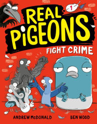 Title: Real Pigeons Fight Crime (Book 1), Author: Andrew McDonald