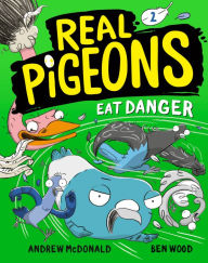 Title: Real Pigeons Eat Danger (Book 2), Author: Andrew McDonald