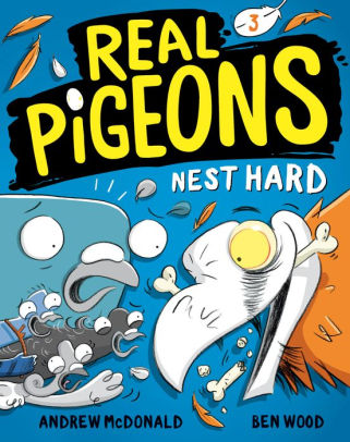 Real Pigeons Nest Hard (Real Pigeons Series #3)
